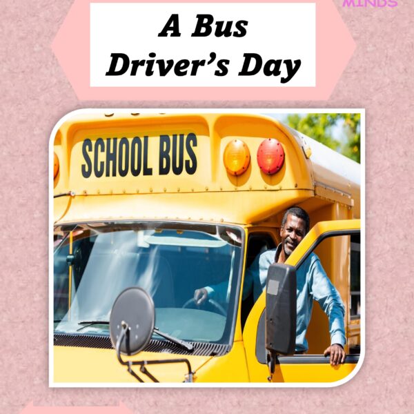 7 A Bus Driver's Day