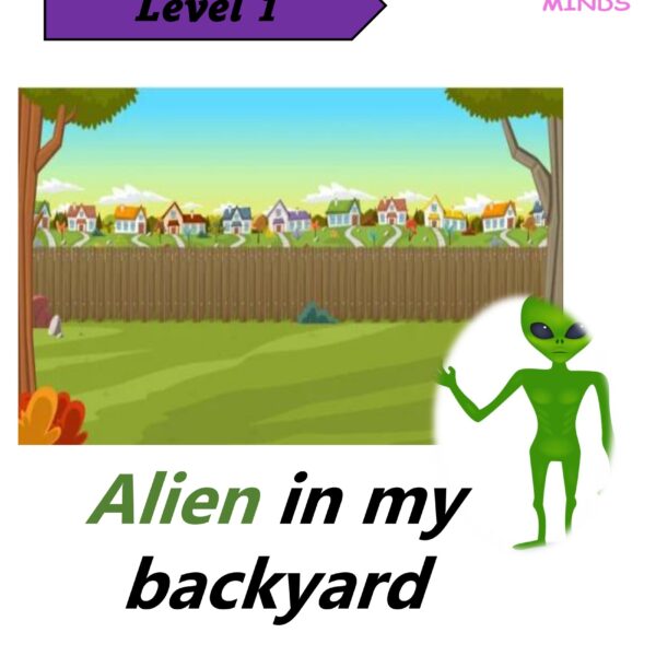 1 Alien in my backyard