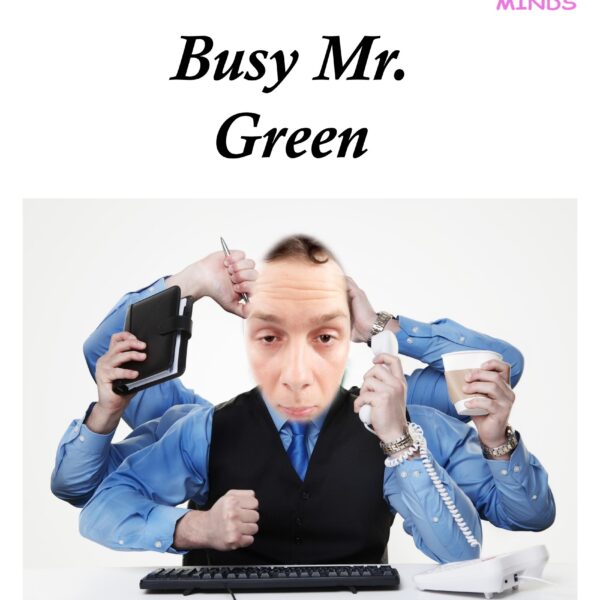 4 Busy Mr. Green