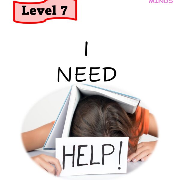 7 I Need Help