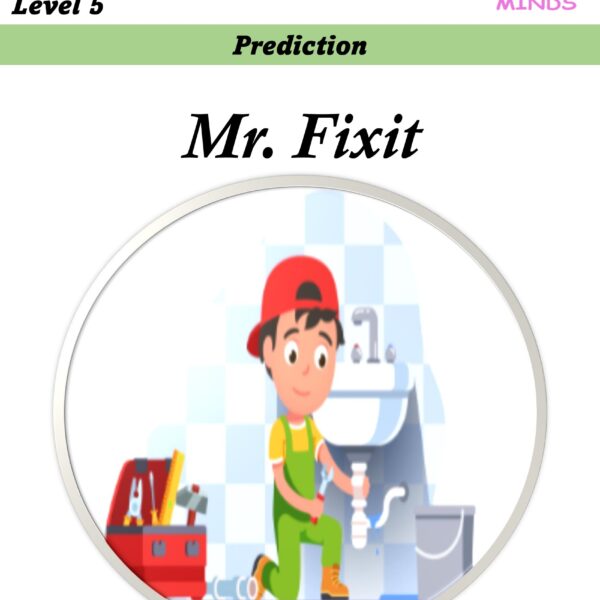 5 Mr. Fixit