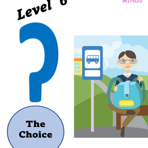 The Choice Level 6