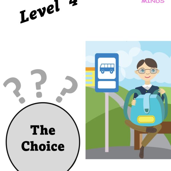The Choice Level 4