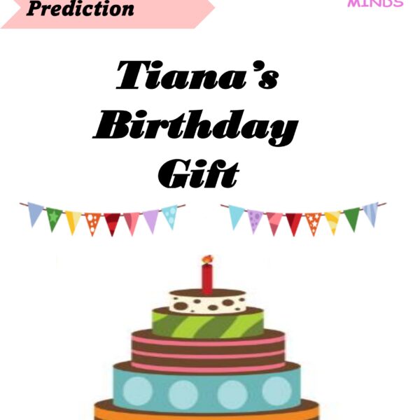 7 Tiana's Birthday Gift