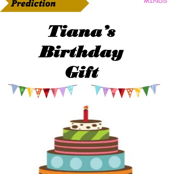3 Tiana's Birthday Gift