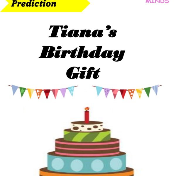 2 Tiana's Birthday Gift