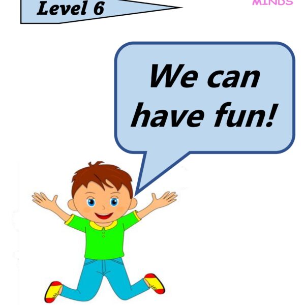 We Can Have Fun! Level 6