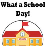 What A School Day!