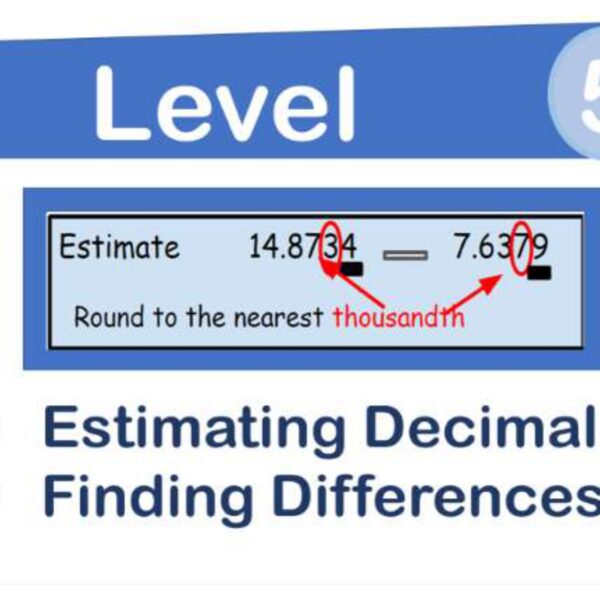 Estimate Decimals Differences Level 5