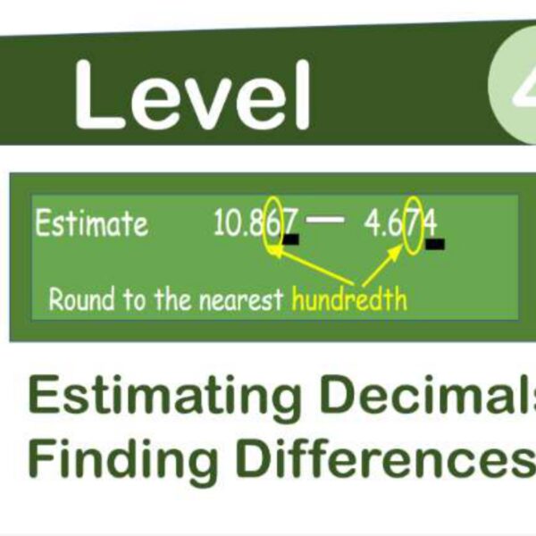 Estimate Decimals Differences Level 4