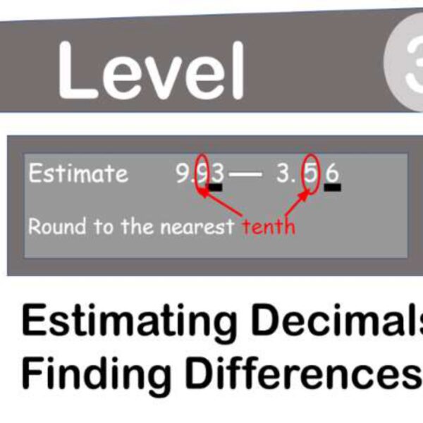 Estimate Decimals Differences Level 3