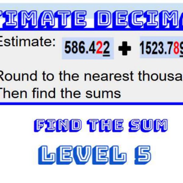 Estimating Decimals Addition Level 5
