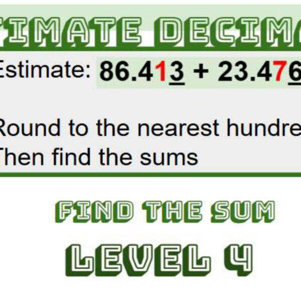 Estimating Decimals Addition Level 4
