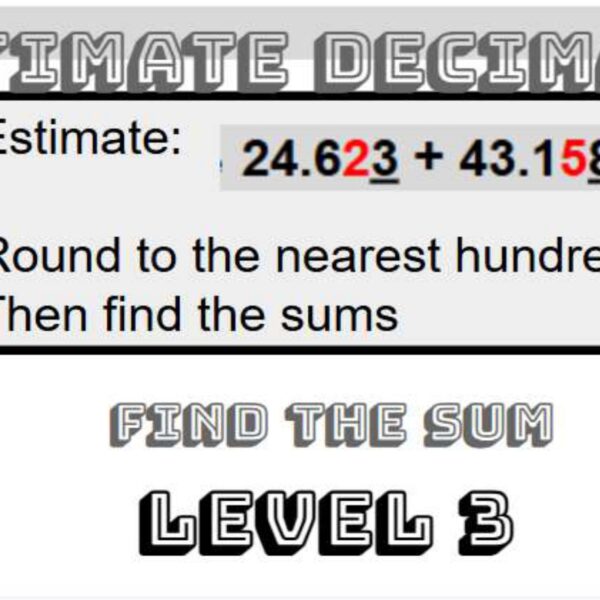Estimating Decimals Addition Level 3