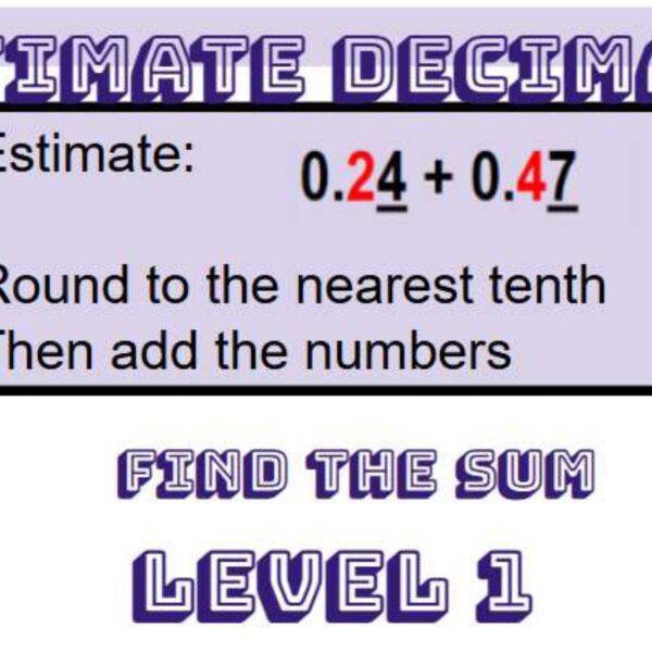 Estimating Decimals Addition Level 1