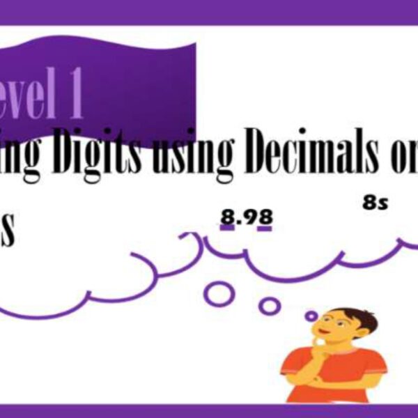 Reasoning with Decimals and Whole Numbers Level 1