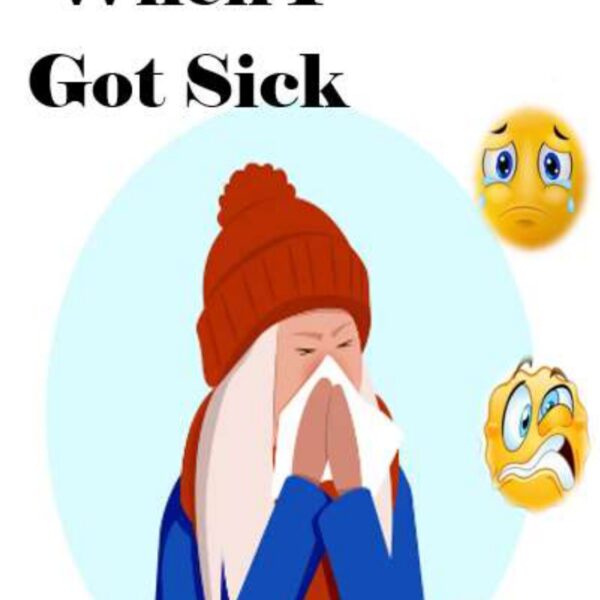 When I Got Sick Level 2