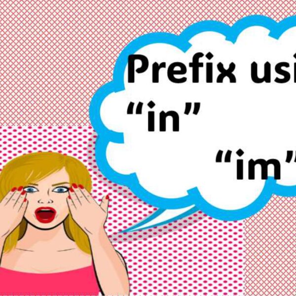 Prefix Using "im" "in" Level 3