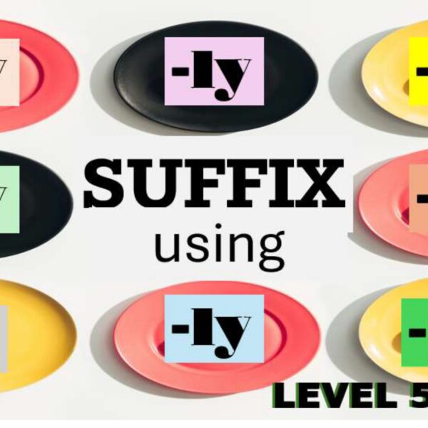 Suffix Using "ly" Level 5