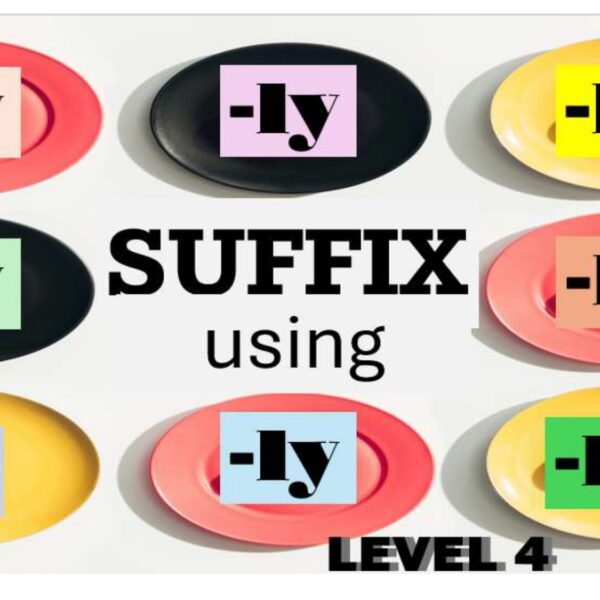 Suffix Using "ly" Level 4