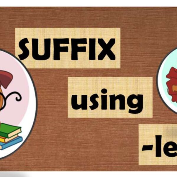 Suffix Using "less" Level 6