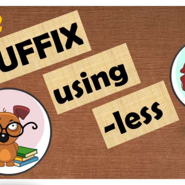 Suffix Using "less" Level 2