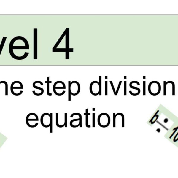 One step: Division/multiplication Level 4