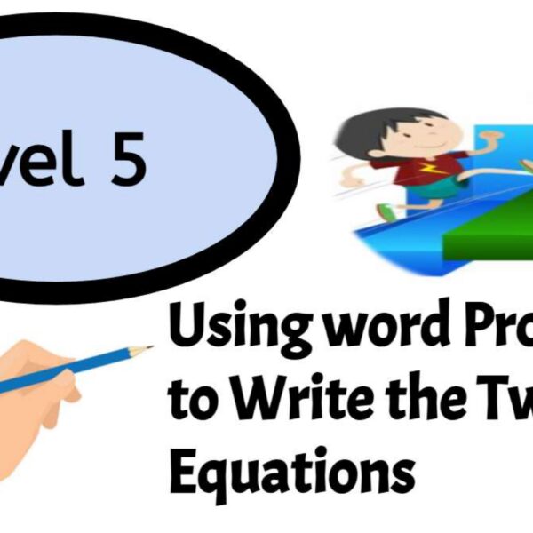 Two step: word problems Level 5