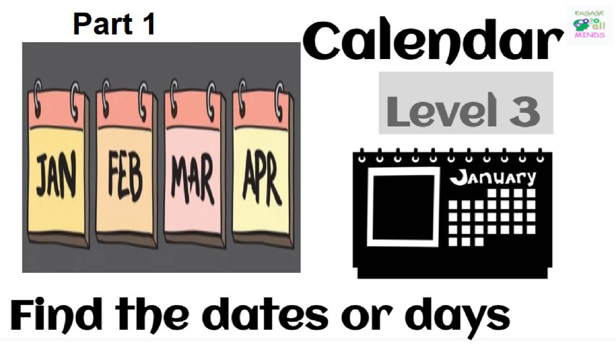 Final main pages to enter or edit part 2_page-0006 Calendar: Find the dates or days Part 1 Level 3 - Image 1