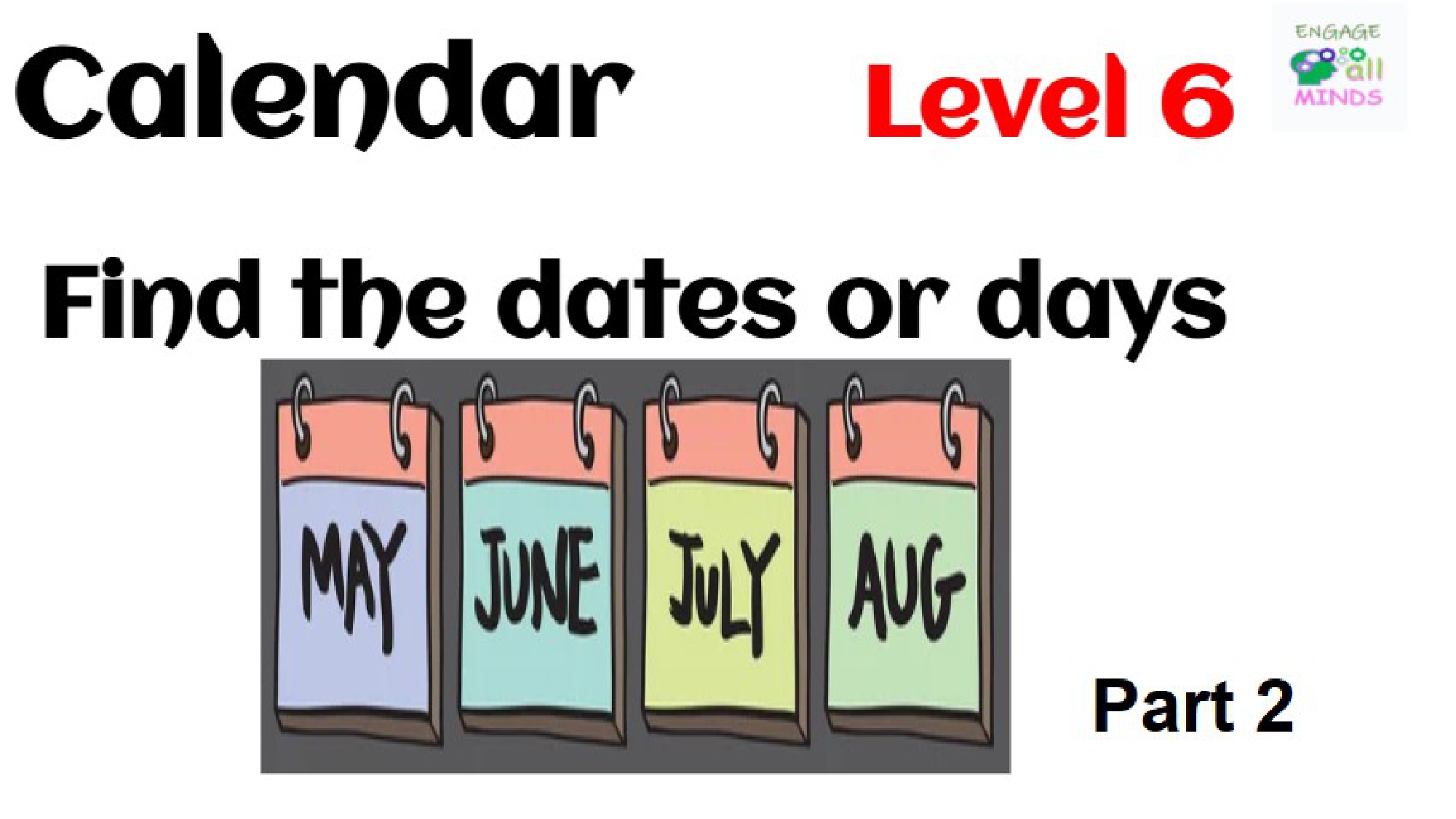 Final main pages to enter or edit part 2_page-0012 Calendar: Find the dates or days part 2 Level 6 - Image 1