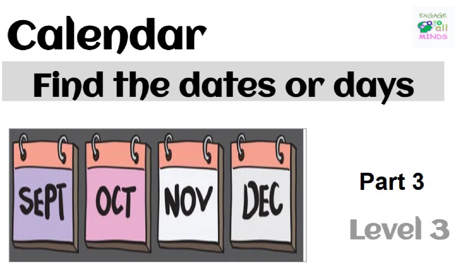 Final main pages to enter or edit part 2_page-0024 Calendar: Find the dates or days part 3 Level 3 - Image 1
