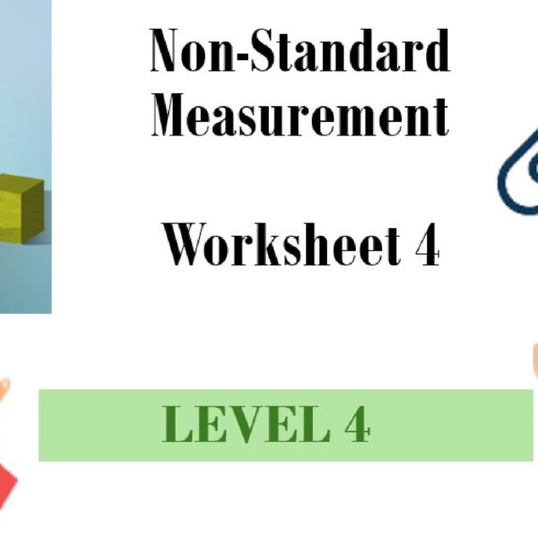Non-Standard Measurement Worksheet 4 Level 4