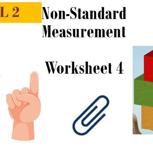 Non-Standard Measurement Worksheet 4 Level 2