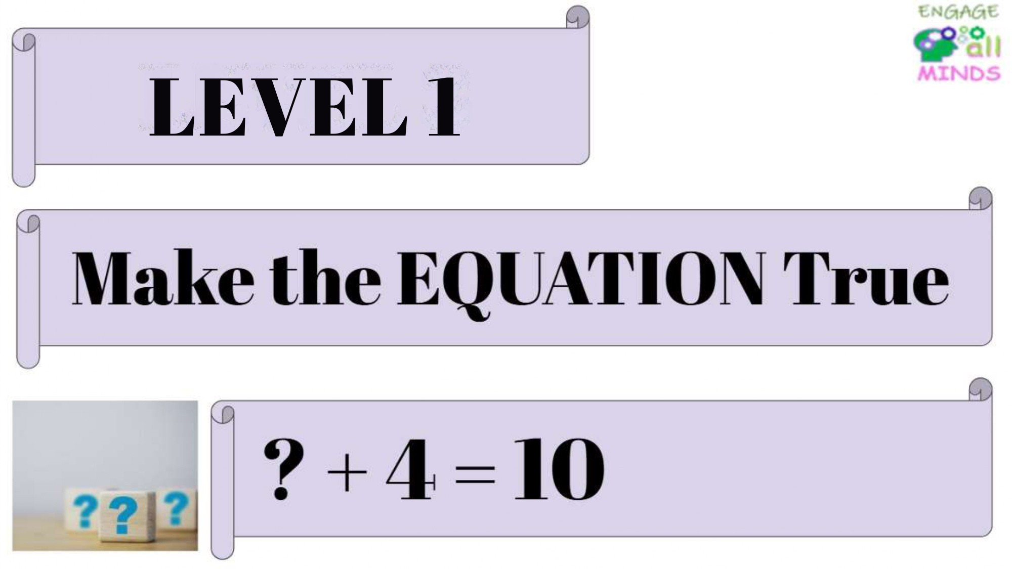 LEVEL 1 Make the equation true Level 1 - Image 1