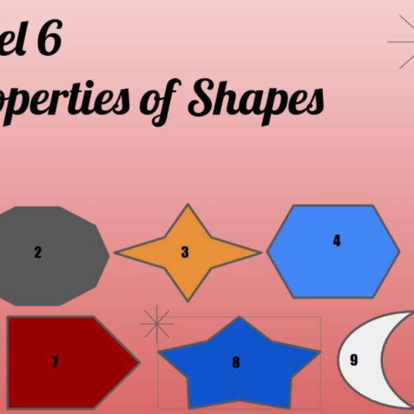 Properties of Shapes Level 6